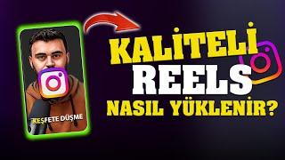 Kaliteli Reels Videosu Yükleme: BUNU Yapın, Algoritmayı BOZUN..!