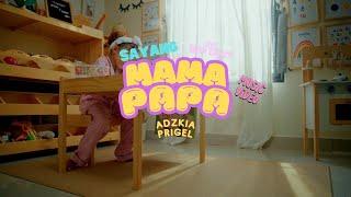 Adzkia Prigel - Sayang Mama Papa (Official Music Video)