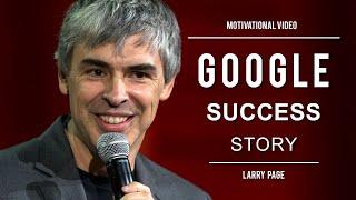 Inspiring Google Story - Larry Page