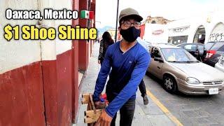 $1 STREET SHOE SHINE by "Maximo" (Squeaky Clean!)  Oaxaca City, Mexico ASMR