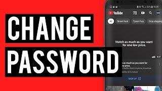 How To Change YouTube Password on Phone! | 2020 Tutorial