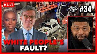 LIVE: New Orleans UPDATES as the Left BLAMES White People! + MORE |  Officer Tatum Show EP 34