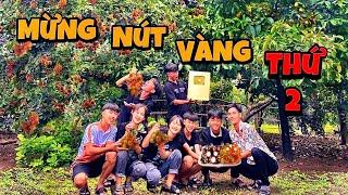 Anh Ba Phải | Ăn Mừng Nút Vàng Thứ 2 - Đại Náo Vườn Măng Cụt