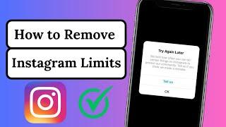 How to Remove Limit on Instagram | We Limit How Often You Can Do Certain Things on Instagram| iPhone