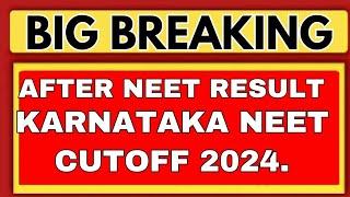 KARNATAKA NEET CUTOFF 2024/KARNATAKA NEET REGISTRATION 2024/KARNATAKA NEET 2024