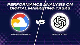 GPT4 vs Google Cloud - Performance Comparison on different SEO Tasks