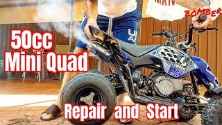 How to Repair and Start a Mini Quad bike 50cc ...... By BOMBER