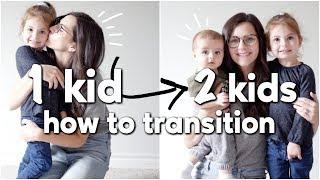 MOM TIPS: TRANSITIONING FROM 1 to 2 KIDS || BETHANY FONTAINE