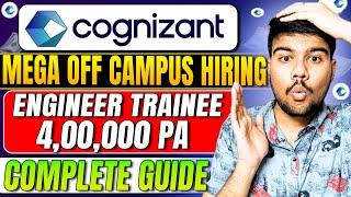 Cognizant Off Campus Hiring is LIVE! Apply Now for Engineer Trainee 