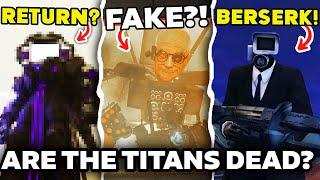 ARE THE TITANS DEAD or ALIVE!? - Episode 66 SKIBIDI TOILET ALL  Easter Egg Analysis Theory