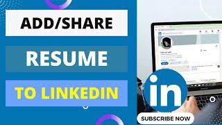 How to Add Resume to LinkedIn | Add/Share Resume to LinkedIn