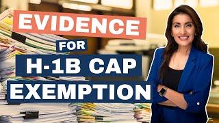 Evidence You Need For H-1B Cap Exemption