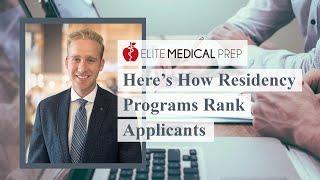 Here’s How Residency Programs Rank Applicants