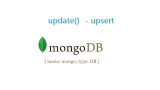 Update with upsert: MongoDB