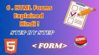 HTML Forms Made Easy | Complete Beginner's Guide with Real-Life Examples  | HTML for Beginners #6