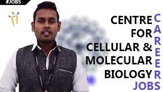 CCMB–Centre for Cellular and Molecular Biology Recruitment Notification,Openings,Exam dates,results