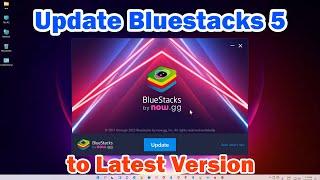 How to Update BlueStacks 5 to Latest Version in Windows and MAC PC or Laptop