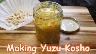 Making My Own "Kosho" Yuzu Garlic Chili Sauce with Homegrown Yuzu