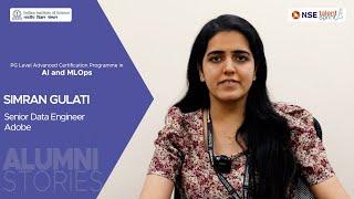 Alumni Stories | Simran Gulati | PG Level Advanced Certification Programme in AI & MLOps