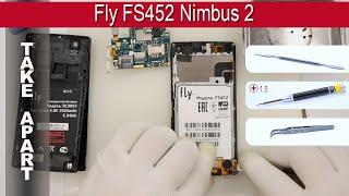 How to disassemble  Fly FS452 Nimbus 2 Take apart Tutorial