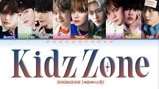 ZEROBASEONE 제로베이스원 " Kidz Zone " Lyrics (ColorCoded/ENG/KAN/ROM/가사)