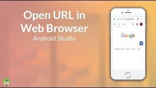 Open Website Page from your Application using Intent | Android Studio