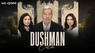 Dushman oila 40-qism