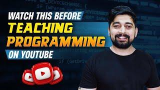 Watch this before teaching coding on youtube or course