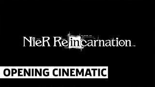 NieR Reincarnation Opening Cinematic Trailer