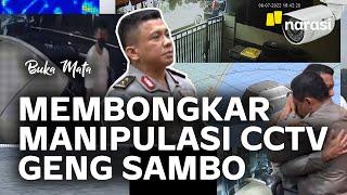 Membongkar Manipulasi CCTV Sambo | Buka Mata