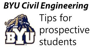 BYU Civil Engineering: Tips for Prospective Students