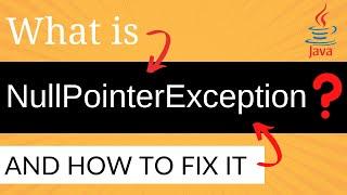 NullPointerException in Java | How to FIX