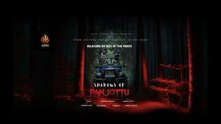 Shadows of Panjottu - (Official Teaser) - Agni Productions