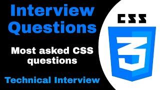 CSS Interview Questions and Answers | Most Asked CSS Interview Questions for Freshers