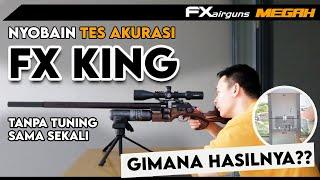 TES AKURASI UNIT FX KING | COBA PERFORMA LANGSUNG TANPA TUNING!