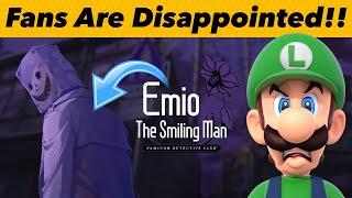 Fans Are HIGHLY DISAPPOINTED With Emio The Smiling Man