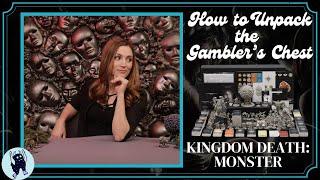 How to Organize and Unpack Kingdom Death: Monster and the Gambler's Chest with Becca Scott | KDM