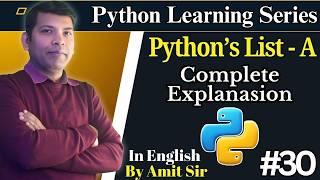 #30 Python List Complete Explanation with Example | Python Tutorial for Beginners | Codetpoint