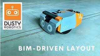 FieldPrinter - Dusty Robotics BIM-driven Layout Solution