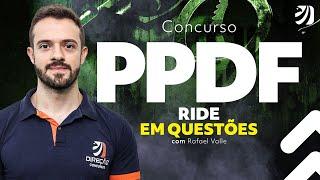 Concurso Polícia Penal DF: RIDE em questões com Prof. Rafael Valle