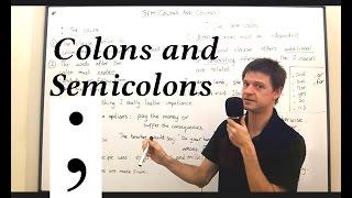 Punctuation Lessons: COLONS AND SEMICOLONS