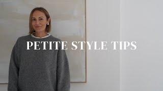 PETITE STYLE TIPS | How to Dress When You’re Short | Styling Hacks 5’3” and Under