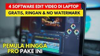 TOP 4 Aplikasi EDIT VIDEO Gratis di Laptop Tanpa Watermark