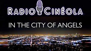 THE THE – RADIO CINÉOLA: IN THE CITY OF ANGELS