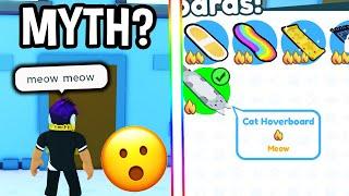 How To Get CAT HOVERBOARD Myths In Pet Simulator X (Roblox)