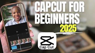 Complete Guide to Editing Videos on CapCut: Step-by-Step Tutorial for Beginners [2025]