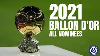 2021 Ballon d'Or ALL NOMINEES Highlights