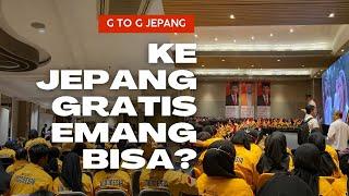 KE JEPANG GRATIS DI BIAYAI PEMERINTAH | G TO G JEPANG EPA 17