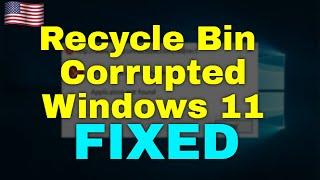 How to Fix Recycle Bin Corrupted in Windows 11