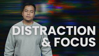 Distraction and Focus | Stephen Prado